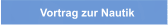 Vortrag zur Nautik